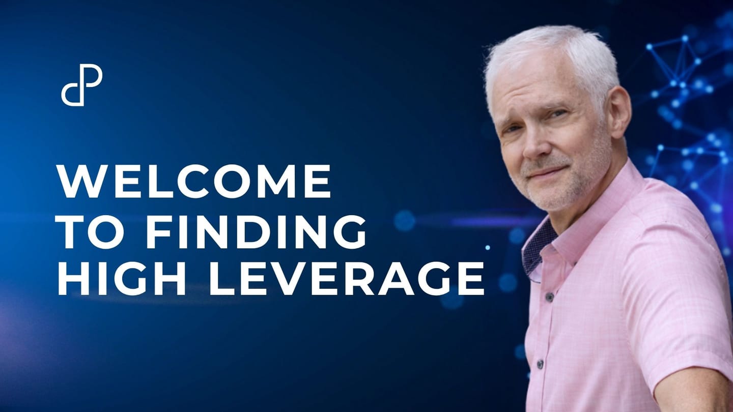 Welcome to Finding High Leverage